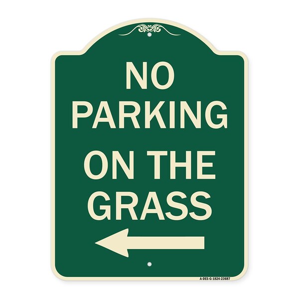 No Parking on Grass with Left Arrow Heavy-Gauge Aluminum Architectural Sign, 24" x 18", G-1824-23687